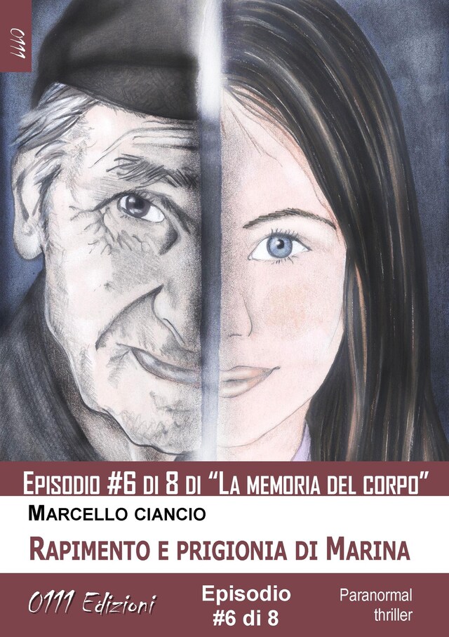 Copertina del libro per Rapimento e prigionia di Marina - serie La memoria del corpo ep. #6