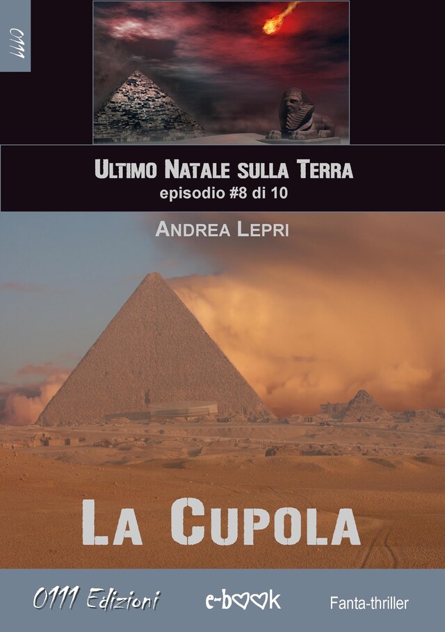 Kirjankansi teokselle La Cupola - L'ultimo Natale sulla Terra ep. #8 di 10