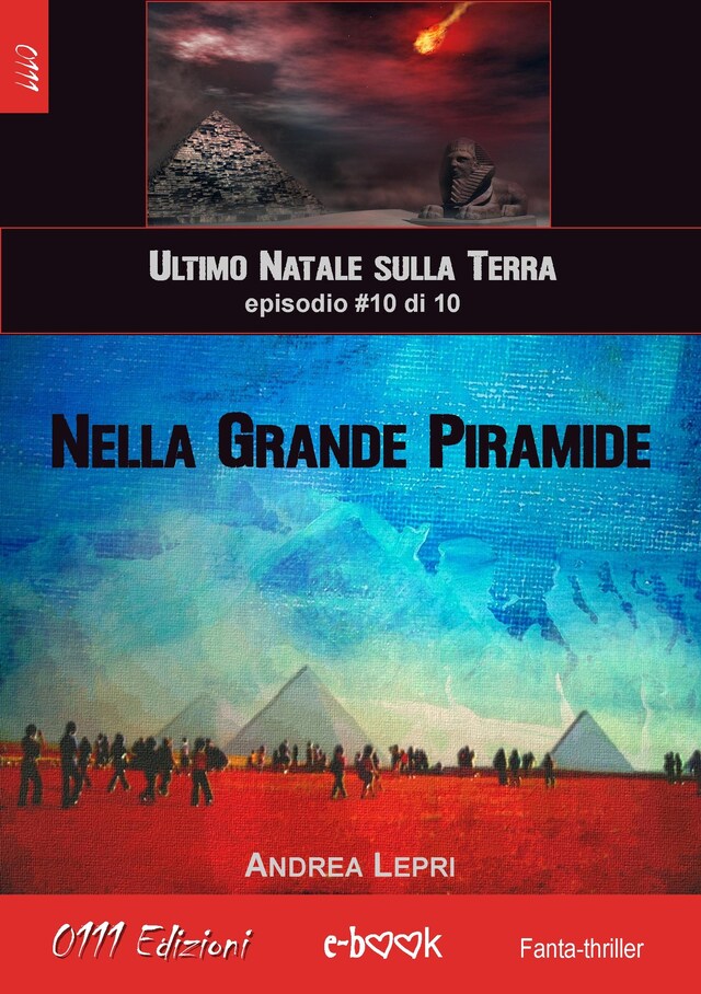 Bokomslag for Nella Grande Piramide - L'ultimo Natale sulla Terra ep. #10 di 10