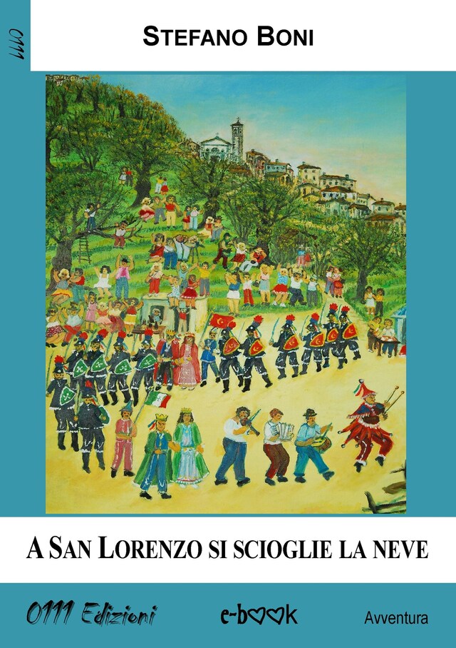 Buchcover für A San Lorenzo si scioglie la neve