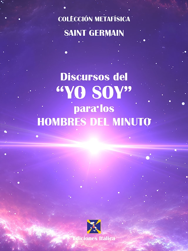 Copertina del libro per Discursos del "Yo Soy" para los Hombres del Minuto