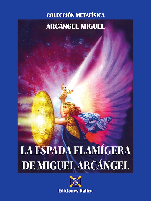 Portada de libro para La Espada Flamígera de Miguel Arcángel