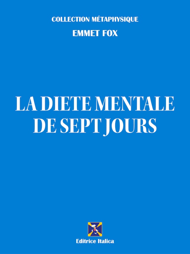 Okładka książki dla La diète mentale de sept jours