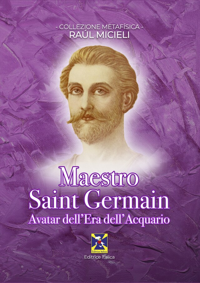 Portada de libro para Maestro Saint Germain - Avatar dell'Era dell'Acquario