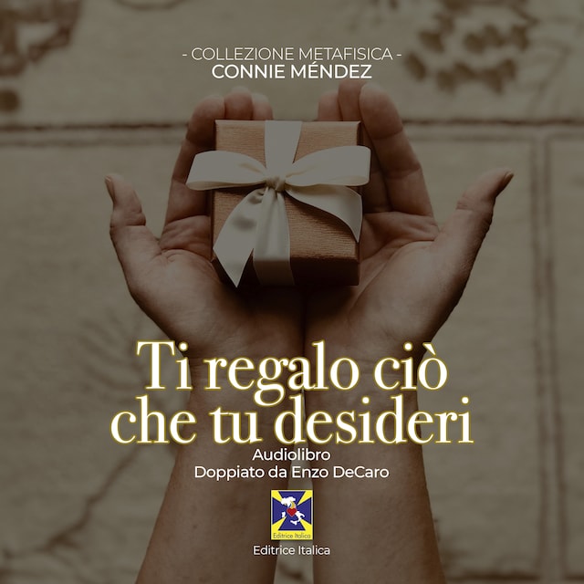 Bokomslag för Ti regalo ciò che tu desideri