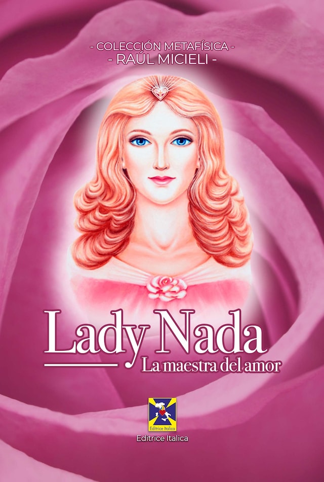 Okładka książki dla Lady Nada - La Maestra del Amor