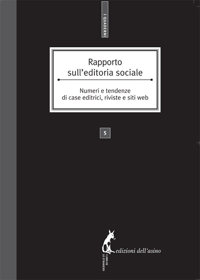 Kirjankansi teokselle Rapporto sull'editoria sociale. Numeri e tendenze di case editrici, riviste e siti web