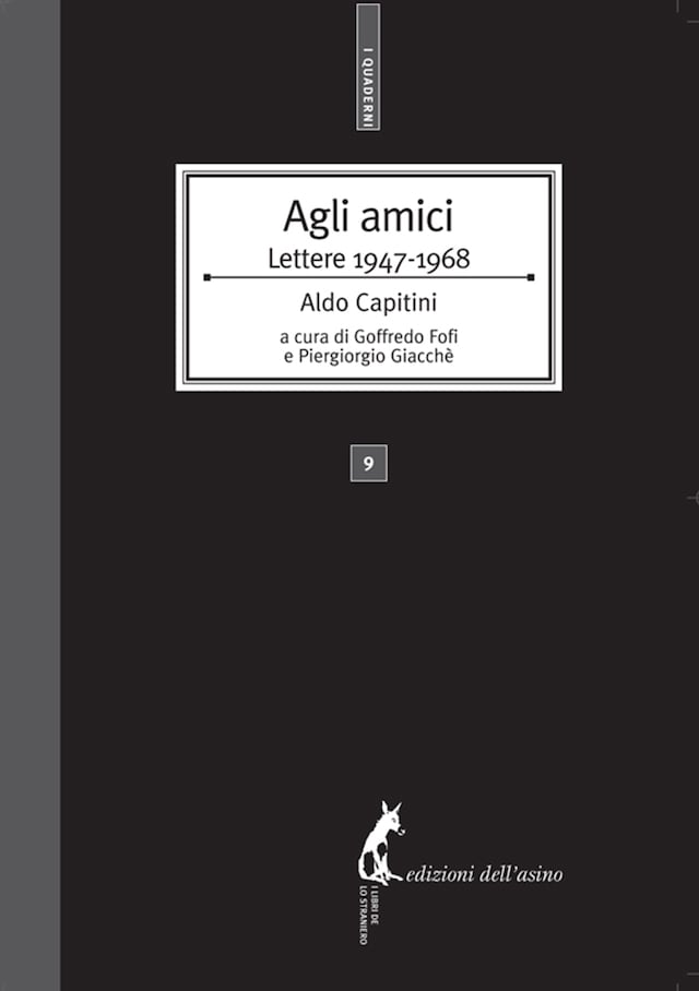 Book cover for Agli amici. Lettere 1947-1968