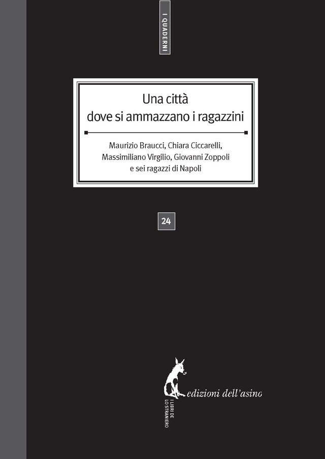 Book cover for Una città dove si ammazzano i ragazzini