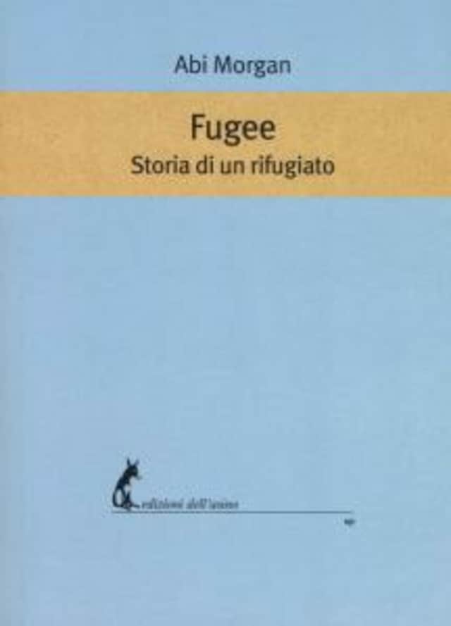 Book cover for Fugee. Storia di un rifugiato