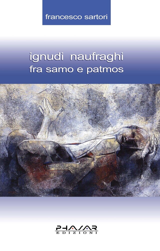 Book cover for Ignudi naufraghi fra Samo e Patmos