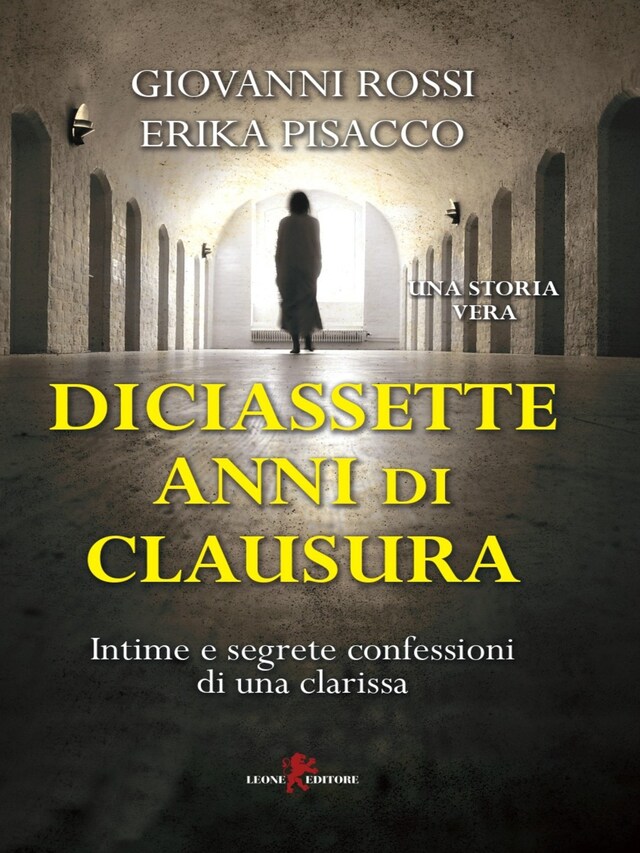 Bokomslag for Diciassette anni di clausura