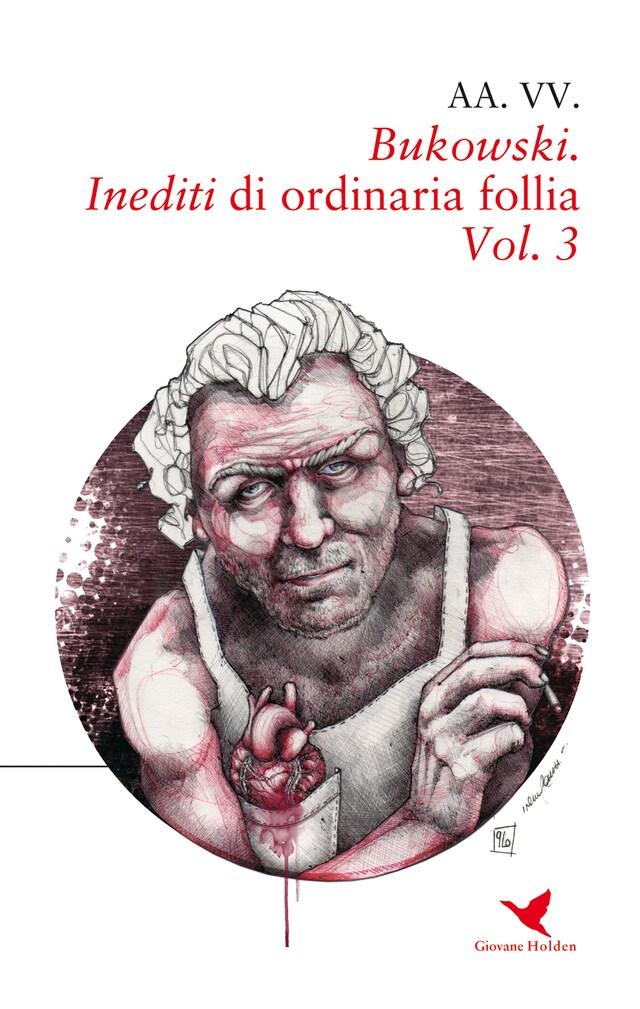 Book cover for Bukowski. Inediti di ordinaria follia – Vol. 3