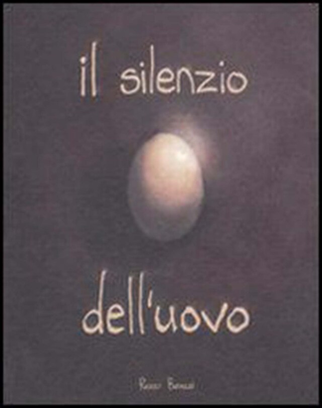 Couverture de livre pour Il silenzio dell'uovo