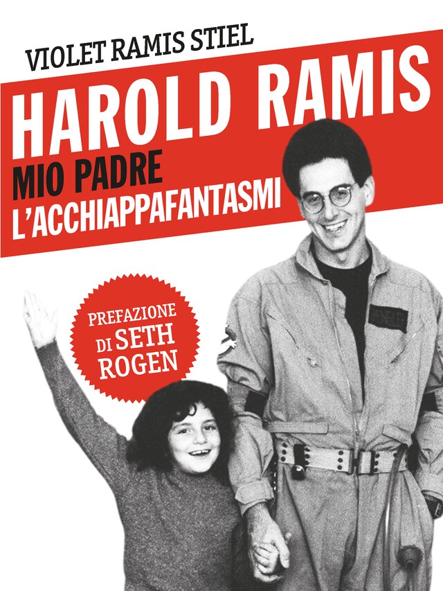 Book cover for Harold Ramis, mio padre l'acchiappafantasmi