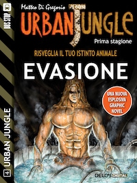 Urban Jungle: Evasione
