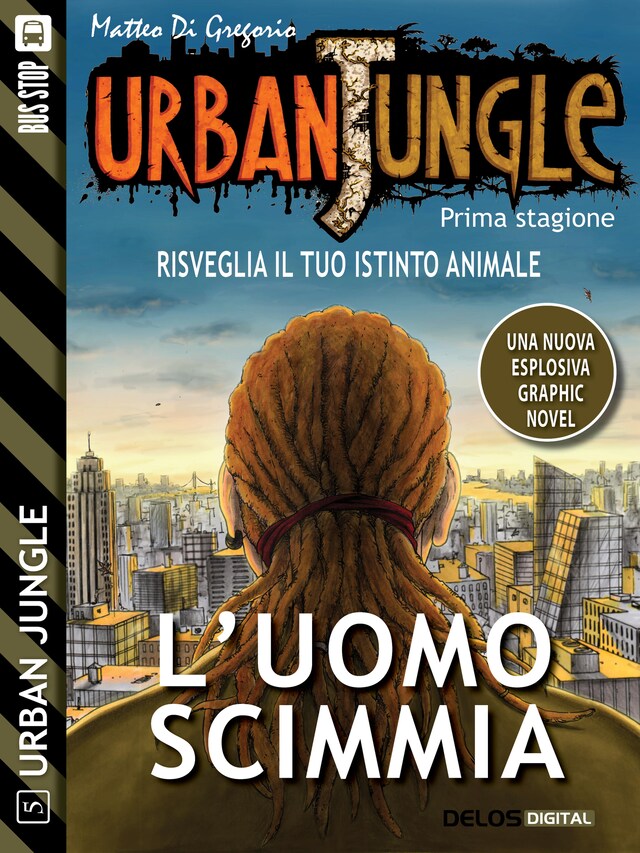 Book cover for Urban Jungle: L'uomo scimmia