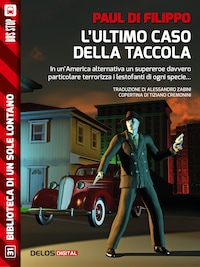 L’ultimo caso della Taccola