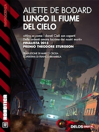 Lungo il fiume del cielo