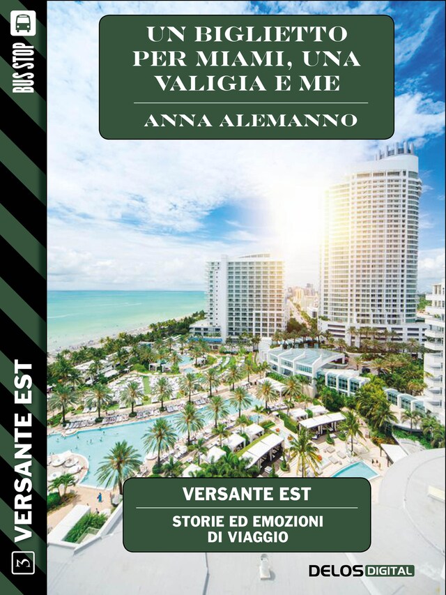 Un biglietto per Miami, una valigia e me Kirjankansi teokselle Un biglietto per Miami, una valigia e me