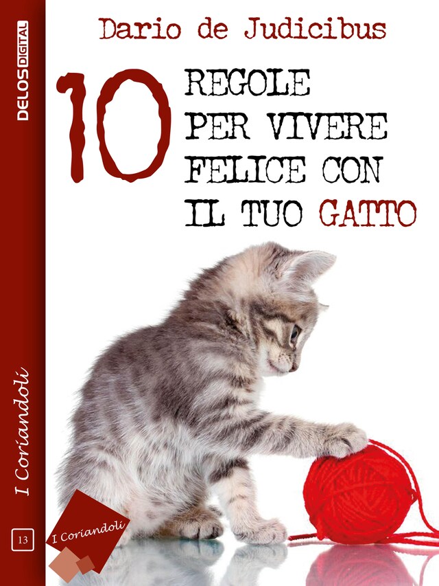 Portada de libro para 10 regole per vivere felice con il tuo gatto