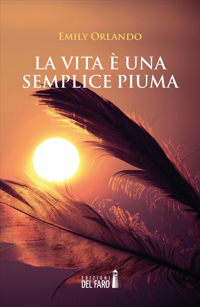 Book cover for La vita è una semplice piuma