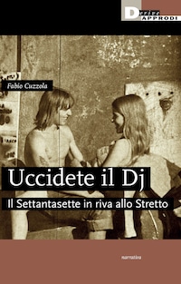 Uccidete il Dj