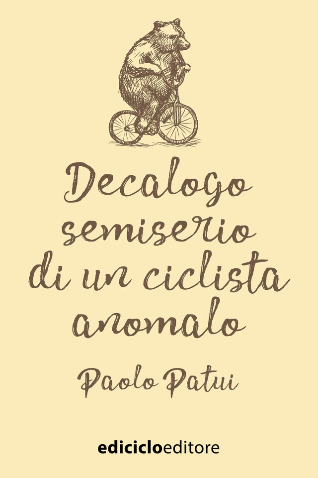 Kirjankansi teokselle Decalogo semiserio di un ciclista anomalo