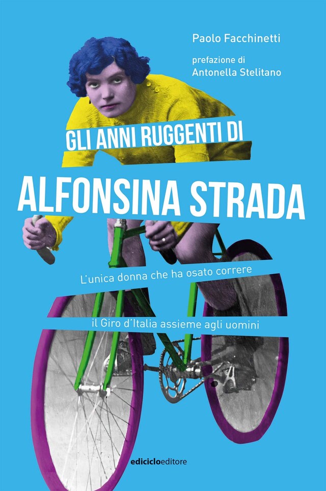 Boekomslag van Gli anni ruggenti di Alfonsina Strada