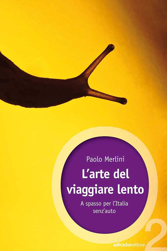 Book cover for L'arte del viaggiare lento