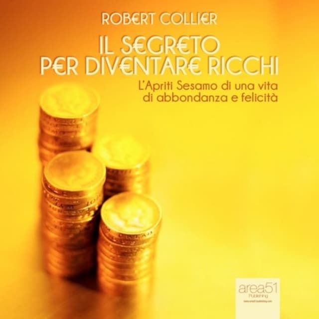 Book cover for Il segreto per diventare ricchi