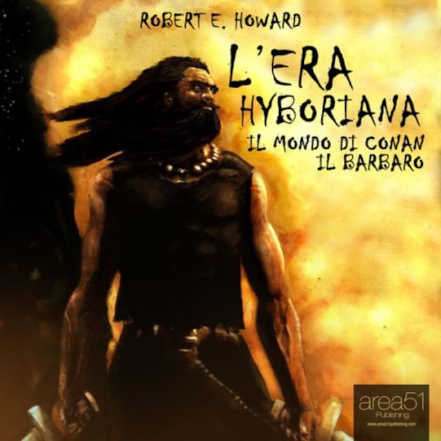 Book cover for L'era hyboriana. Il mondo di Conan il barbaro