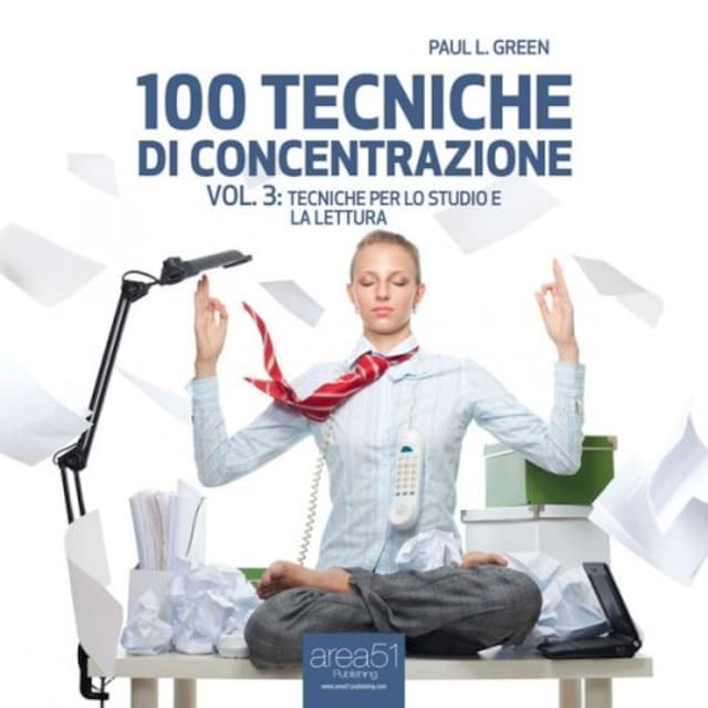 Book cover for 100 tecniche di concentrazione - Vol. 3