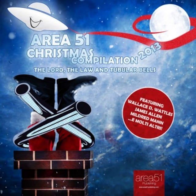 Book cover for Area51 Christmas compilation 2013. The Lord, The Law and Tubular Bells