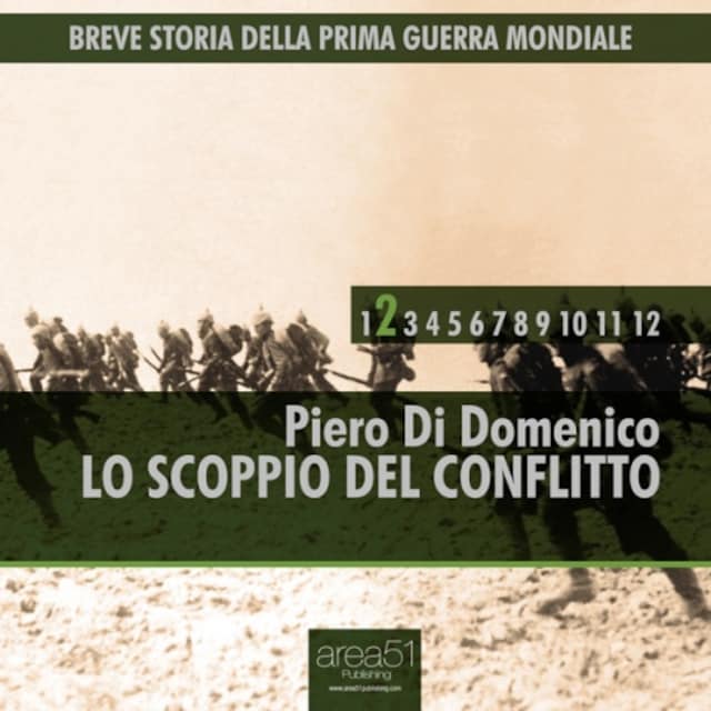 Book cover for Breve storia della Prima Guerra Mondiale vol. 2 - Lo scoppio del conflitto