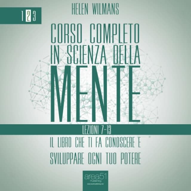 Book cover for Corso completo in Scienza della Mente - Volume 2: lezioni 7-13