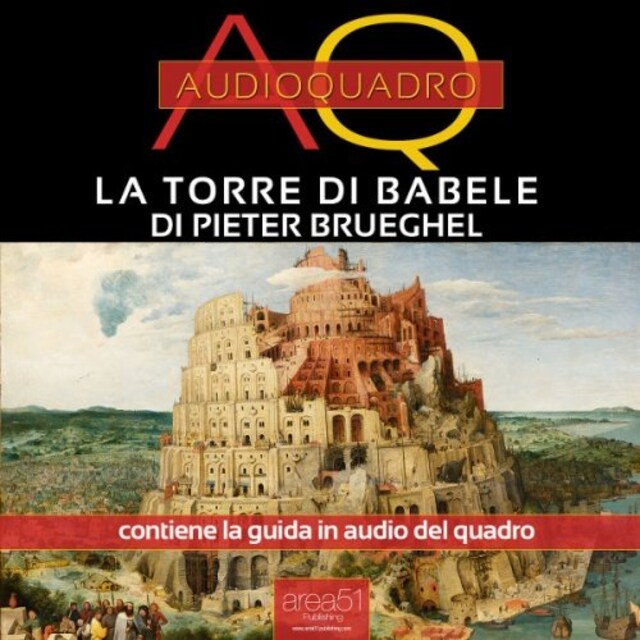 Okładka książki dla Torre di Babele di Pieter Brueghel. Audioquadro