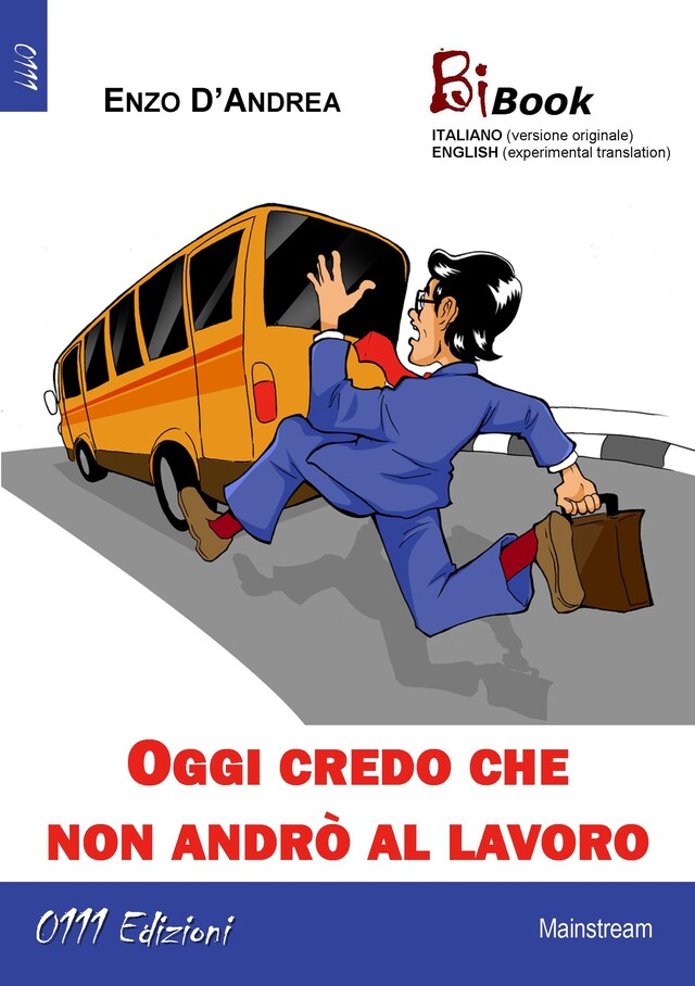 Boekomslag van Oggi credo che non andrò al lavoro