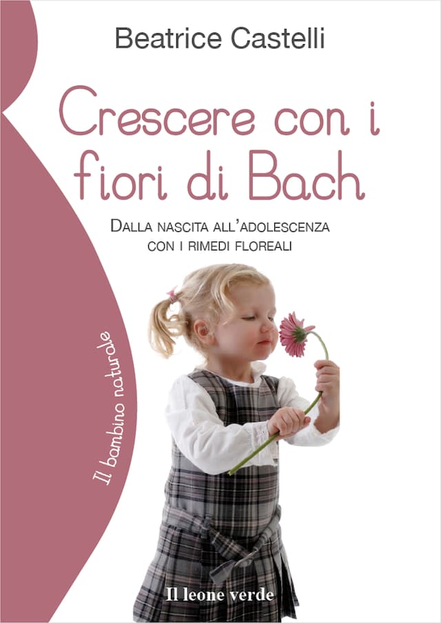 Book cover for Crescere con i fiori di Bach