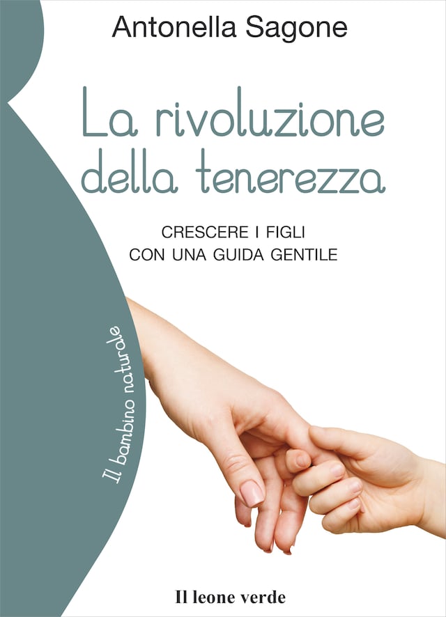 Okładka książki dla La rivoluzione della tenerezza