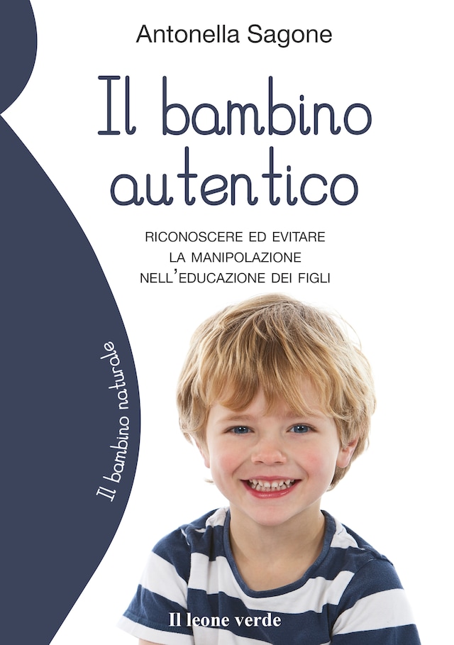 Book cover for Il bambino autentico