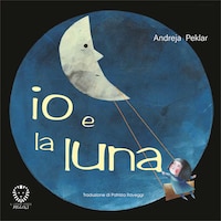 Io e la luna