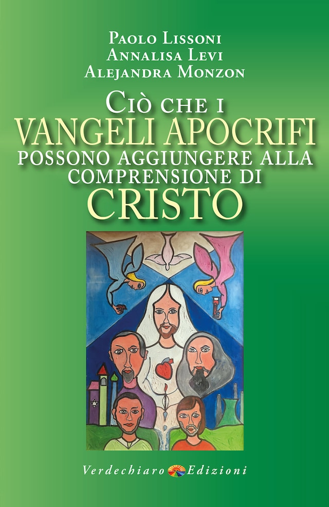 Copertina del libro per CIÒ CHE I VANGELI APOCRIFI POSSONO AGGIUNGERE ALLA COMPRENSIONE DI CRISTO