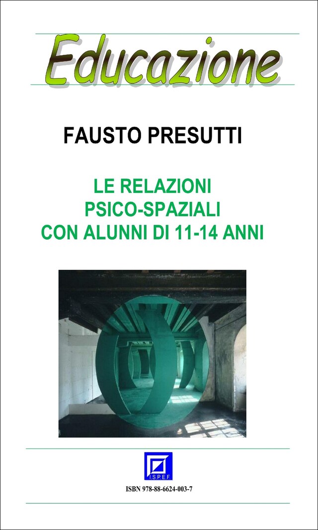 Boekomslag van Le Relazioni Psico-Spaziali con alunni di 11-14 anni