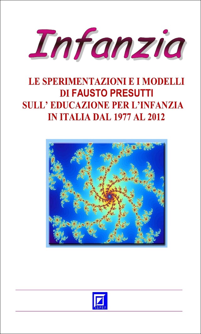 Book cover for La Sperimentazione e i Modelli di Fausto Presutti sull'Educazione per l'Infanzia