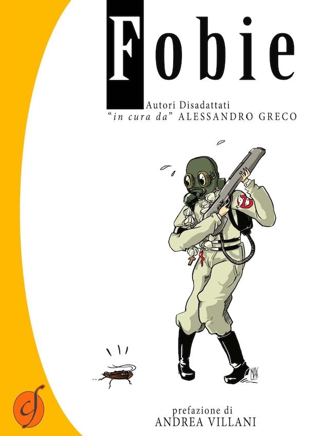 Book cover for Fobie. Autori disadattati "in cura da" Alessandro Greco
