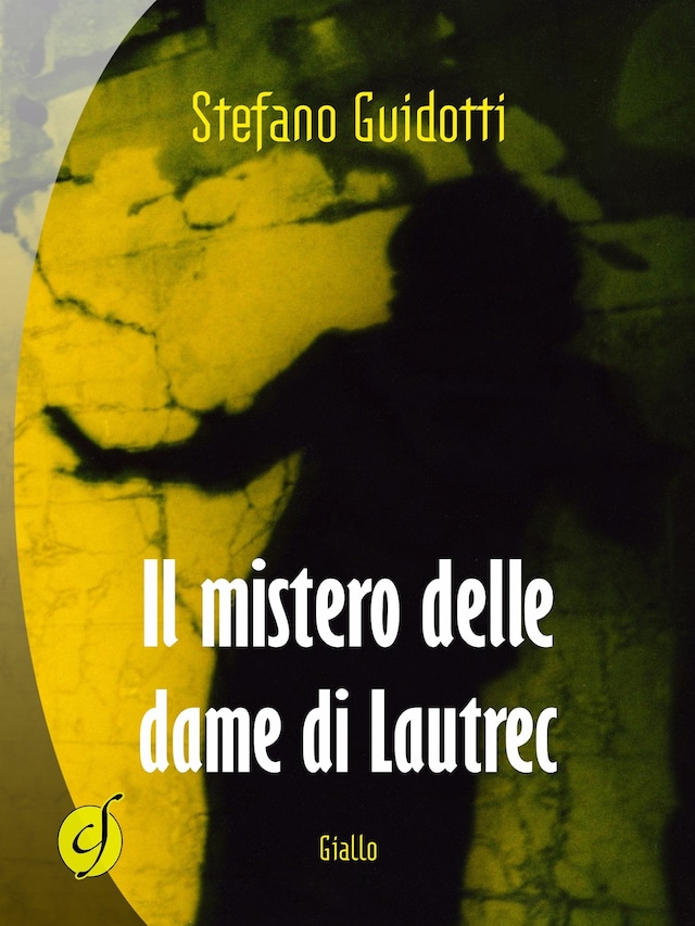 Book cover for Il mistero delle dame di Lautrec