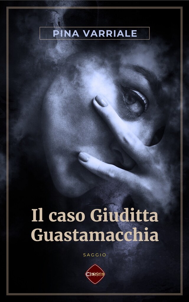 Kirjankansi teokselle Il caso Giuditta Guastamacchia