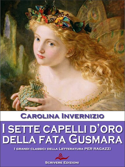 I sette capelli d’oro della Fata Gusmara bookCoverFor