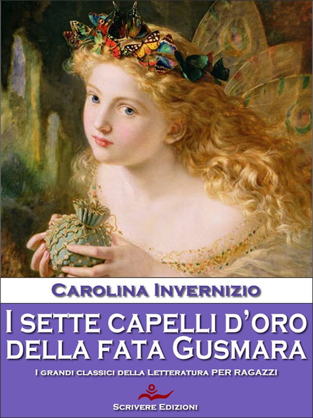 Book cover for I sette capelli d’oro della Fata Gusmara